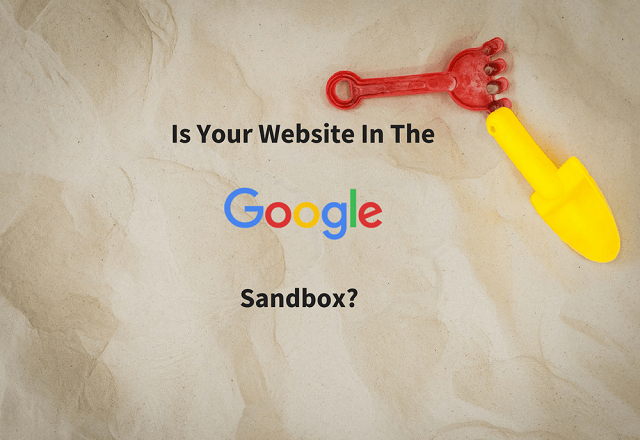Nếu website ngoài top 100 thì rất có thể bị Google Sandbox