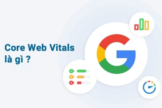 Core Web Vitals là một tập hợp các chỉ số thiết yếu về website để đánh giá trải nghiệm của người dùng